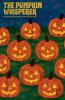 The Pumpkin Whisperer And Other Bilingual German-English Halloween Stories for Children