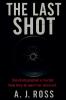 The Last Shot