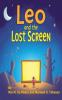 Leo and the Lost Screen