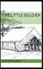 The Little Soldier