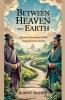 Between Heaven and Earth