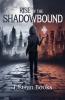 Rise of the Shadowbound