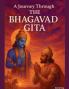 A Journey through the Bhagavad Gita