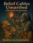 Belief Cables Unearthed