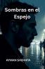 Sombras en el Espejo