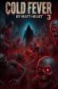 Cold Fever Volume 3