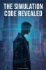 The Simulation Code Revealed