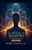 The Weight of Shadows