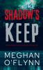 Shadow's Keep - Een intense psychologische thriller