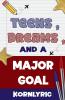 Teens Dreams and a Major Goal