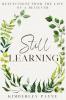 Still Learning