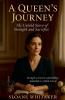A Queen's Journey