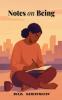 Notes on Being