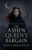 The Ashen Queen's Bargain