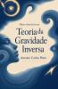 Teoria da Gravidade Inversa