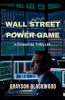 Wall Street Power Game
