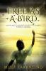 Free as a Bird