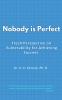 Nobody is Perfect