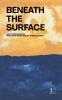 Beneath the Surface And Other Bilingual Mexican Spanish-English Short Stories
