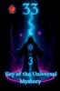 33 Key of the Universal Mystery