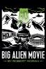 Big Alien Movie