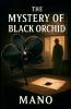 The Mystery of Black Orchid