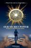 Our secret Power