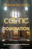 Celtic Domination