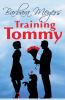 Training Tommy