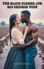 The Black Farmer and his Chinese Wife