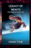 Legacy of Newts