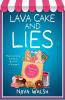 Lava Cake and Lies