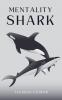 Mentality Shark