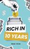 Rich in 10 Years