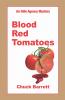 Blood Red Tomatoes
