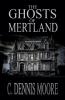 The Ghosts of Mertland