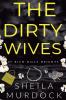 The Dirty Wives of Rich Hills Heights