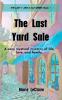 The Last Yard Sale