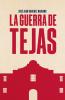 La guerra de Tejas