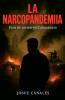 La Narcopandemia