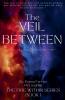 The Veil Between