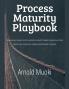 Process Maturity Playbook