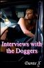 Interviews With The Doggers