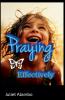 Praying Effectively