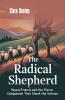 The Radical Shepherd