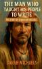 The Man Who Taught His People to Write