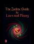 The Zodiac Guide  to Love and Money