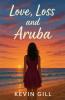 Love Loss and Aruba