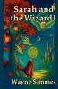 Sarah and the Wizard II