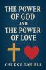 The Power of God and The Power of Love